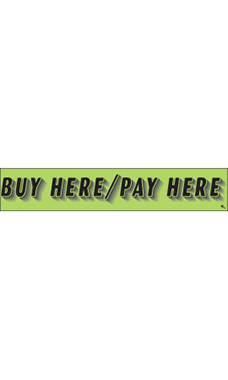 Rectangular Slogan Windshield Sticker - Green - "Buy Here/Pay Here"