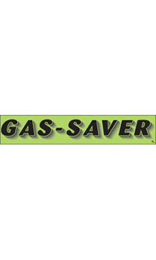 Rectangular Slogan Windshield Sticker - Green - "Gas-Saver" Rectangular Slogan Windshield Sticker - Green - "Gas-Saver"