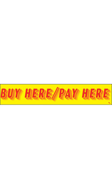 Rectangular Slogan Windshield Sticker - "Buy Here/Pay Here" Rectangular Slogan Windshield Sticker - "Buy Here/Pay Here"