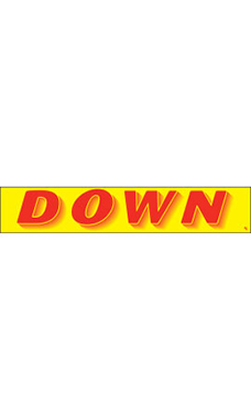 Rectangular Slogan Windshield Sticker - "Down"