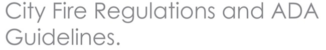 City Fire Regulations and ADA Guidelines