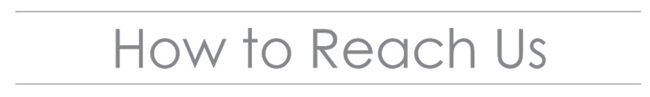How To Reach Us