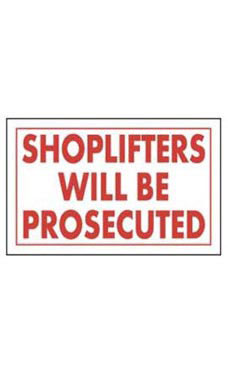 Red & White Policy Sign - Shoplifters Will Be Prosecuted Red & White Policy Sign - Shoplifters Will Be Prosecuted